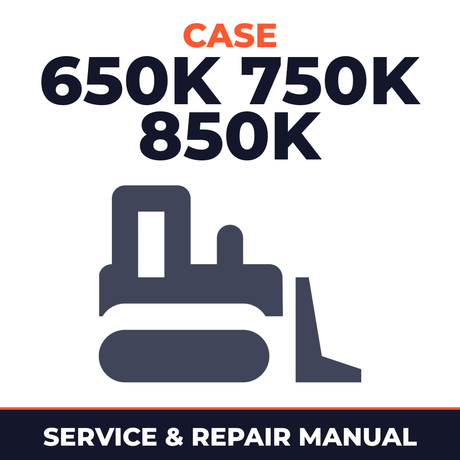 2007 Case Bulldozer 650K 750K 850K Tier 2 Service & Repair Manual