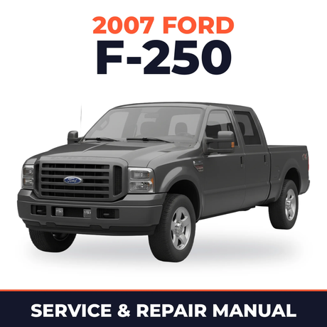 2007 Ford F-250 service and repair manual cover with vehicle photo