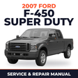 2007 Ford F-450 Super Duty service and repair manual cover with vehicle photo