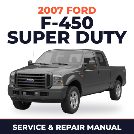 2007 Ford F-450 Super Duty service and repair manual cover with vehicle photo