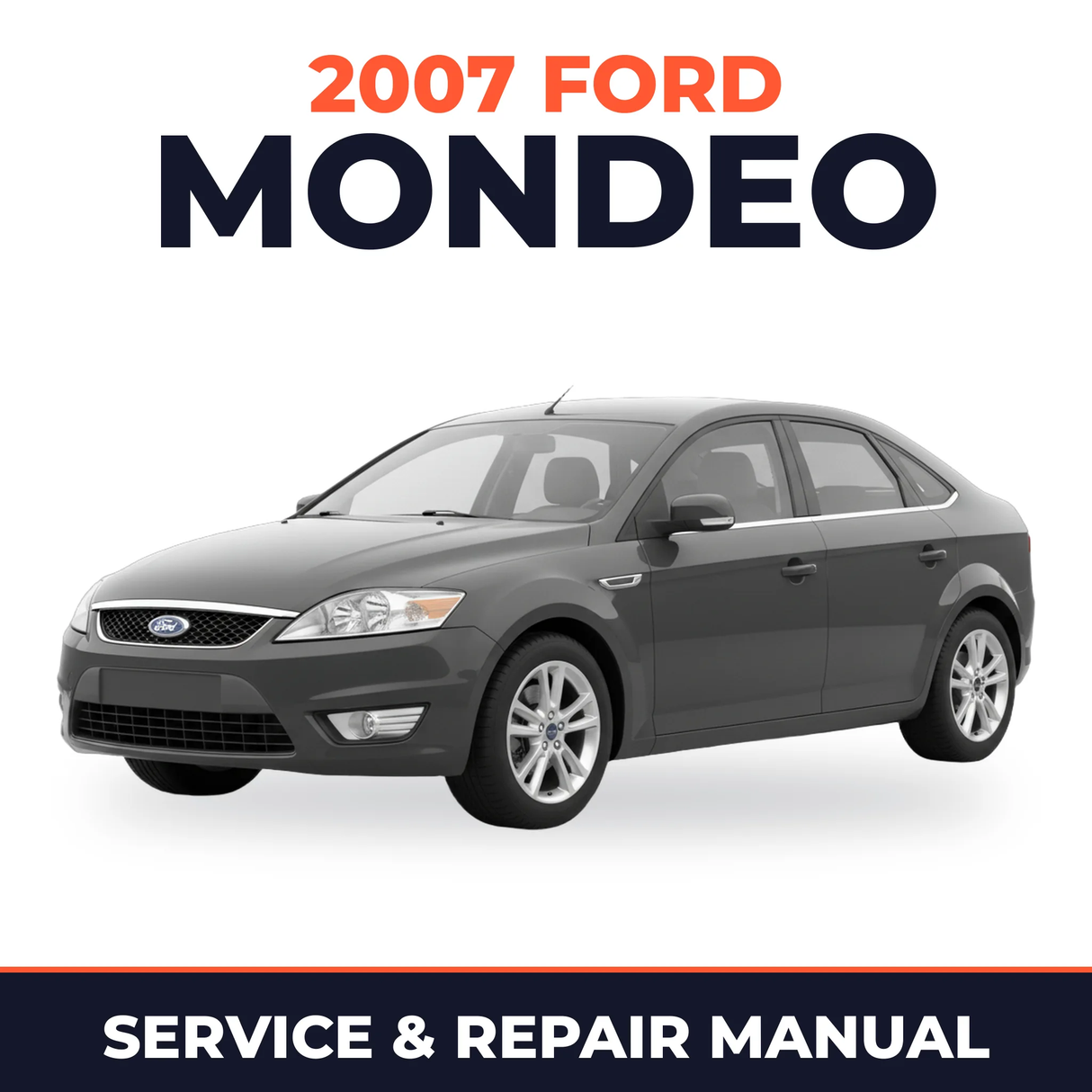2007 Ford Mondeo service and repair manual cover with vehicle photo
