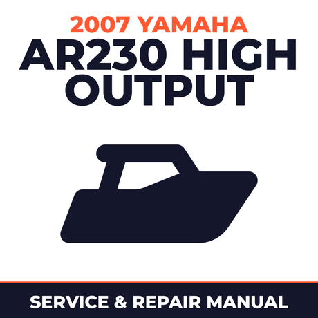 2007 Yamaha AR230 High Output Service and Repair Manual - boat workshop manual cover