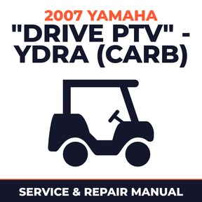 2007 Yamaha "DRIVE PTV" - YDRA (CARB) Service and Repair Manual - golf car workshop manual cover