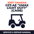 2007 Yamaha G27-AE "UMAX LIGHT DUTY" (CARB) Service and Repair Manual - golf car workshop manual cover
