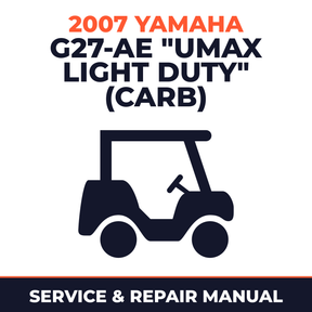 2007 Yamaha G27-AE "UMAX LIGHT DUTY" (CARB) Service and Repair Manual - golf car workshop manual cover