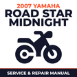 2007 Yamaha ROAD STAR MIDNIGHT Service and Repair Manual - motorcycle workshop manual cover