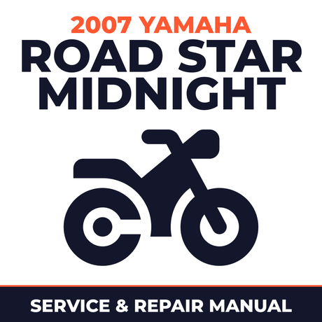 2007 Yamaha ROAD STAR MIDNIGHT Service and Repair Manual - motorcycle workshop manual cover