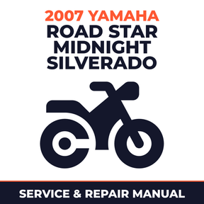 2007 Yamaha ROAD STAR MIDNIGHT SILVERADO Service and Repair Manual - motorcycle workshop manual cover