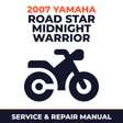 2007 Yamaha ROAD STAR MIDNIGHT WARRIOR Service and Repair Manual - motorcycle workshop manual cover