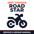 2007 Yamaha ROAD STAR Service and Repair Manual - motorcycle workshop manual cover