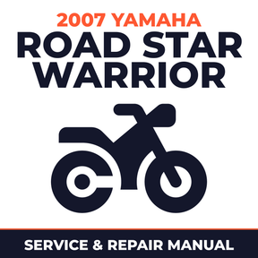 2007 Yamaha ROAD STAR WARRIOR Service and Repair Manual - motorcycle workshop manual cover