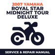 2007 Yamaha ROYAL STAR MIDNIGHT TOUR DELUXE Service and Repair Manual - motorcycle workshop manual cover