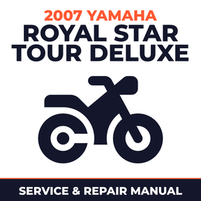 2007 Yamaha ROYAL STAR TOUR DELUXE Service and Repair Manual - motorcycle workshop manual cover
