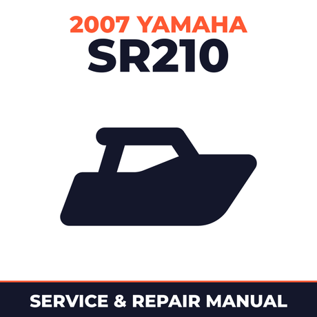 2007 Yamaha SR210 Service and Repair Manual - boat workshop manual cover
