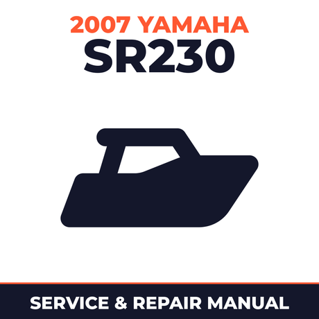 2007 Yamaha SR230 Service and Repair Manual - boat workshop manual cover