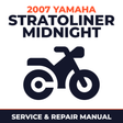 2007 Yamaha STRATOLINER MIDNIGHT Service and Repair Manual - motorcycle workshop manual cover