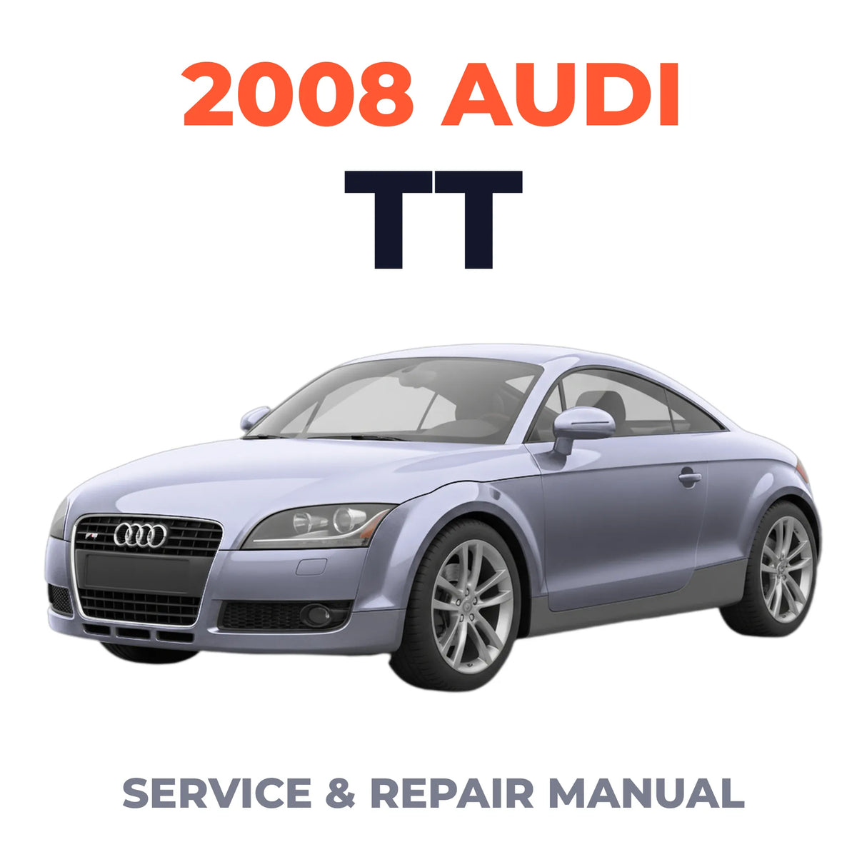2008 Audi TT Service and Repair Manual