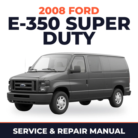 2008 Ford E-350 Super Duty service and repair manual cover with vehicle photo