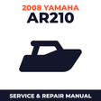 2008 Yamaha AR210 Service and Repair Manual - boat workshop manual cover