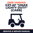 2008 Yamaha G27-AF "UMAX LIGHTY DUTY" (CARB) Service and Repair Manual - golf car workshop manual cover