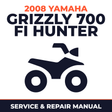 2008 Yamaha GRIZZLY 700 FI HUNTER Service and Repair Manual - ATV workshop manual cover