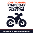 2008 Yamaha ROAD STAR MIDNIGHT WARRIOR Service and Repair Manual - motorcycle workshop manual cover