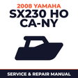 2008 Yamaha SX230 HO CA-NY Service and Repair Manual - boat workshop manual cover
