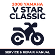 2008 Yamaha V STAR CLASSIC Service and Repair Manual - motorcycle workshop manual cover