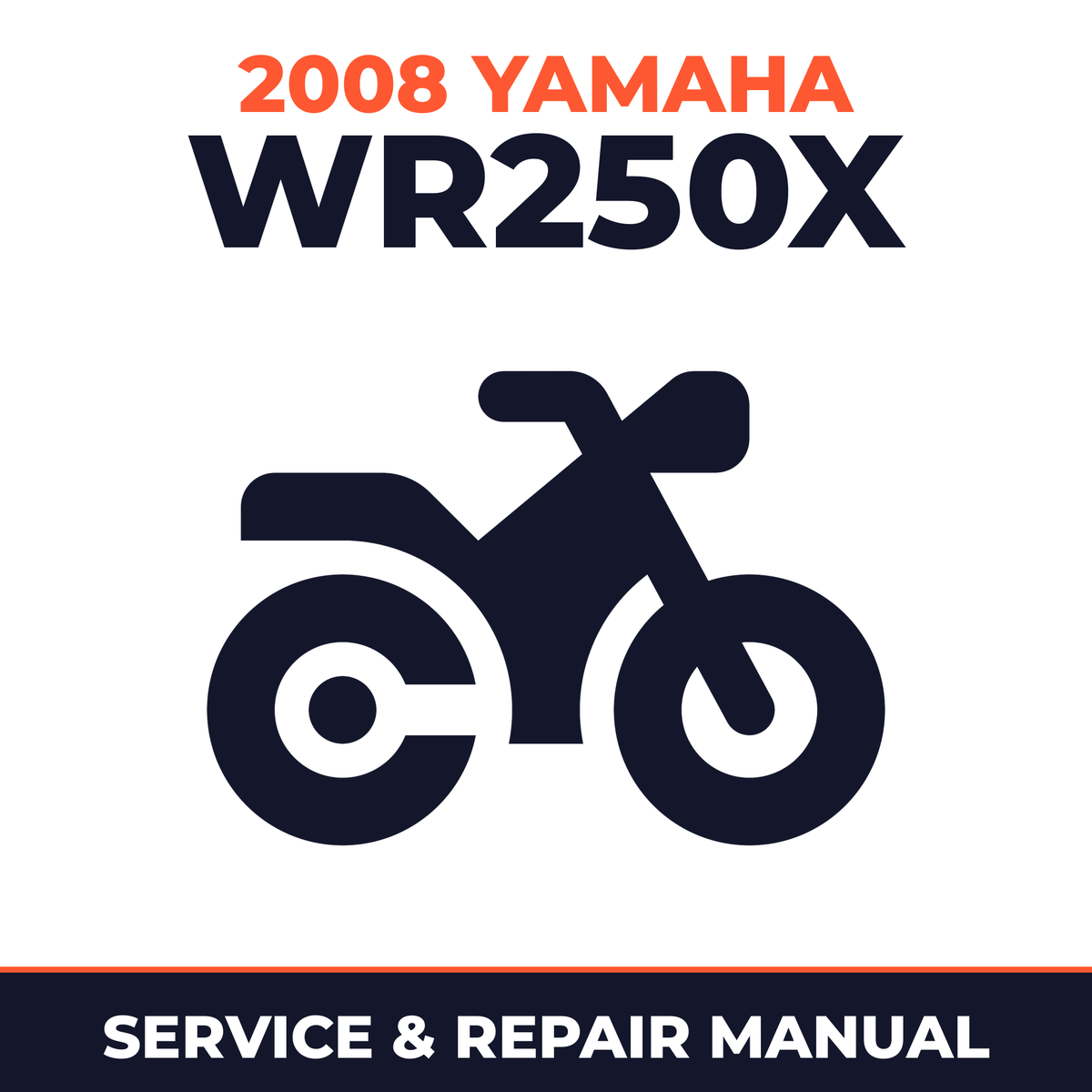 2008 Yamaha WR250X Service and Repair Manual - motorcycle workshop manual cover