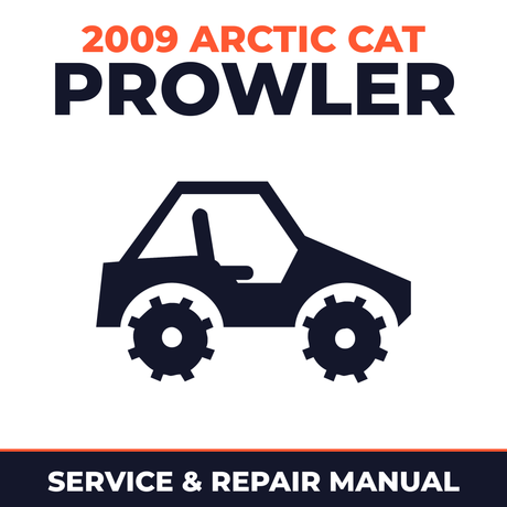 2009 Arctic Cat Prowler Service and Repair Manual - side-by-side workshop manual cover