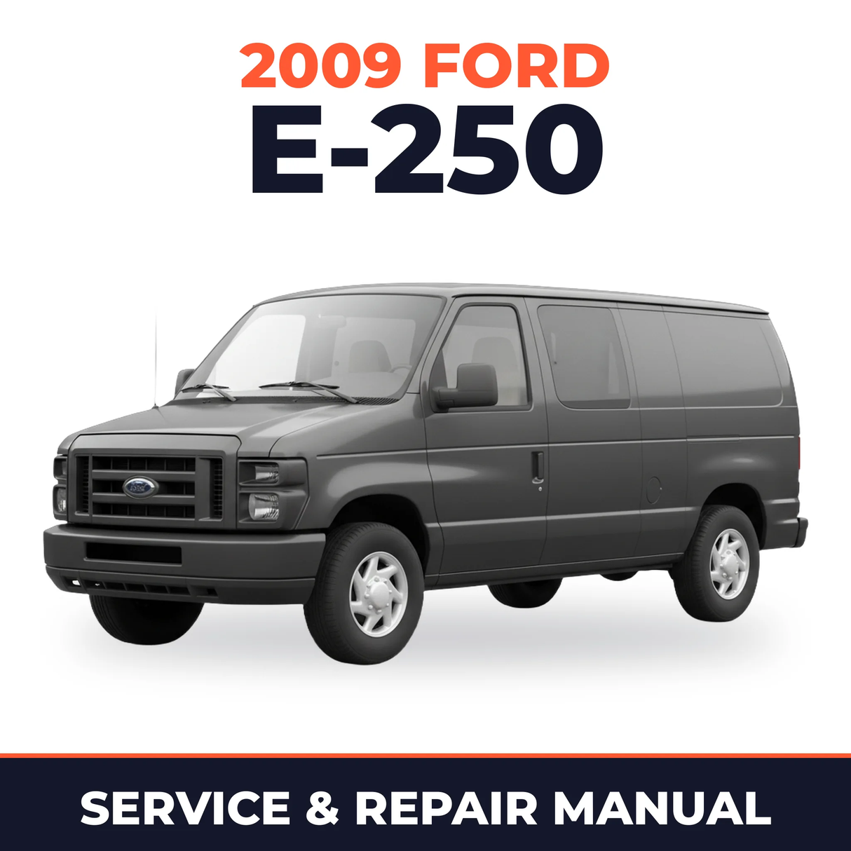 2009 Ford E-250 service and repair manual cover with vehicle photo