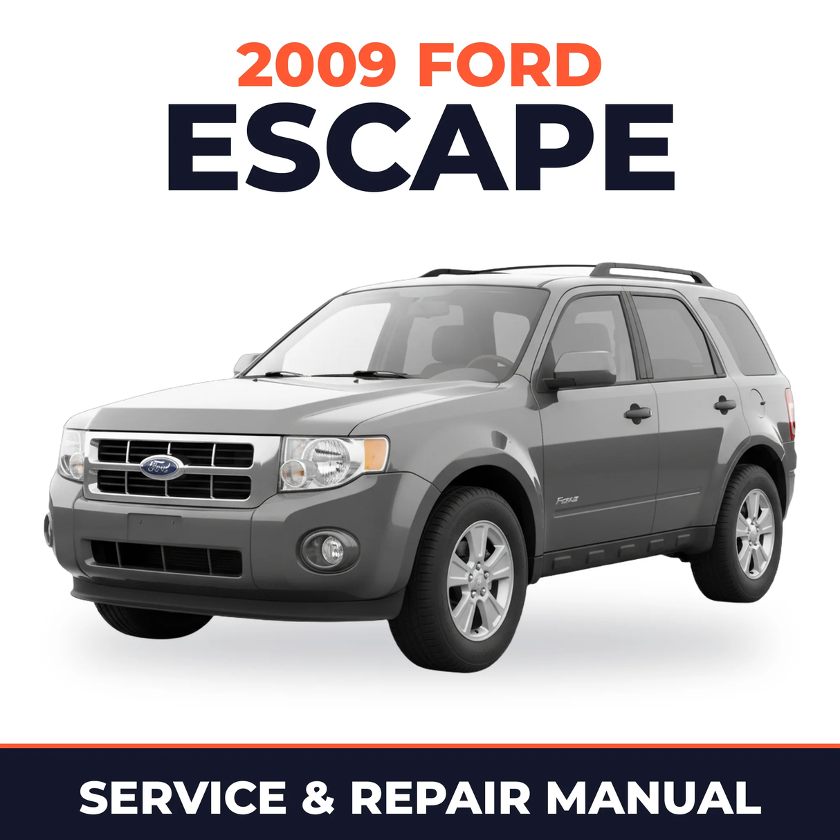 2009 Ford Escape service and repair manual cover with vehicle photo