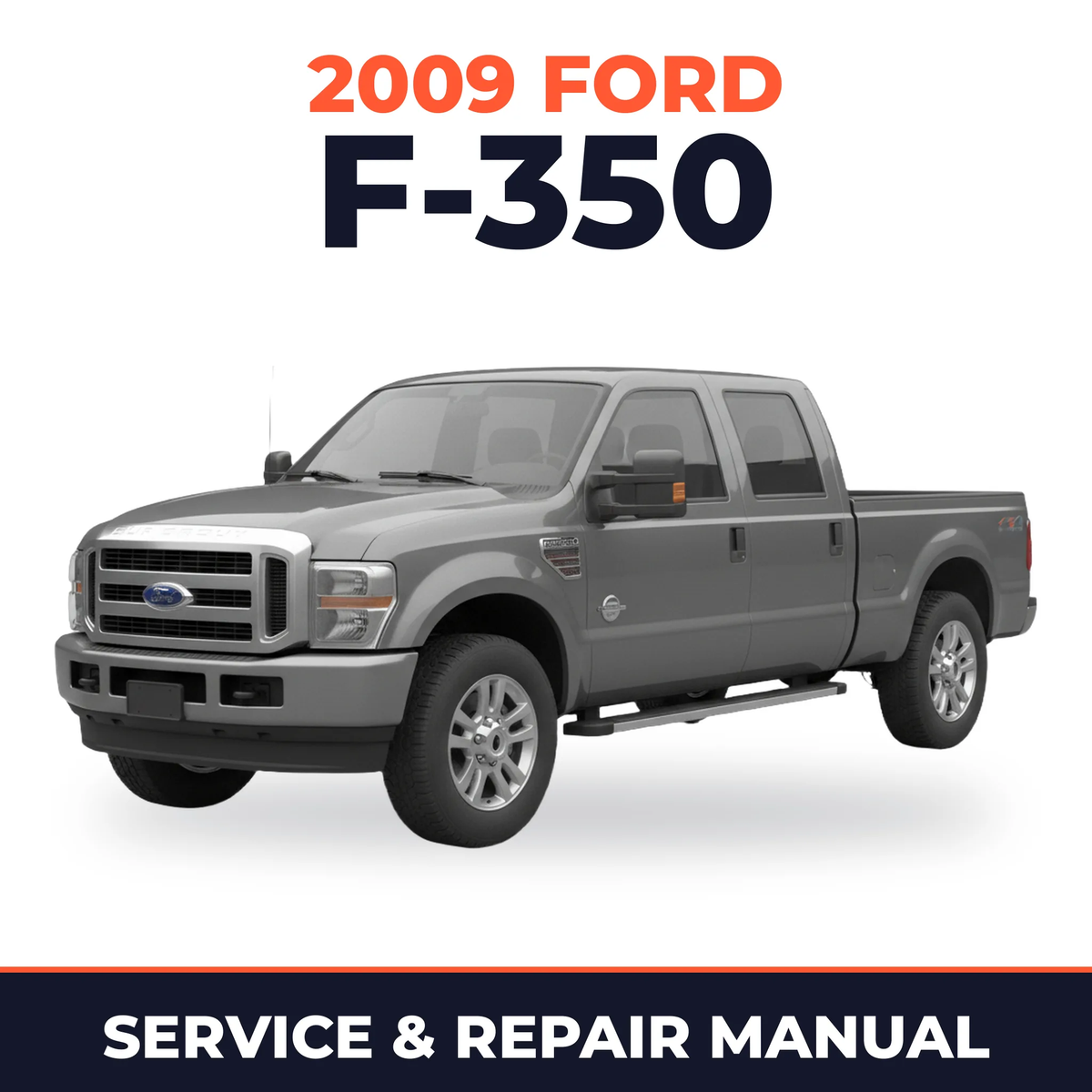 2009 Ford F-350 service and repair manual cover with vehicle photo