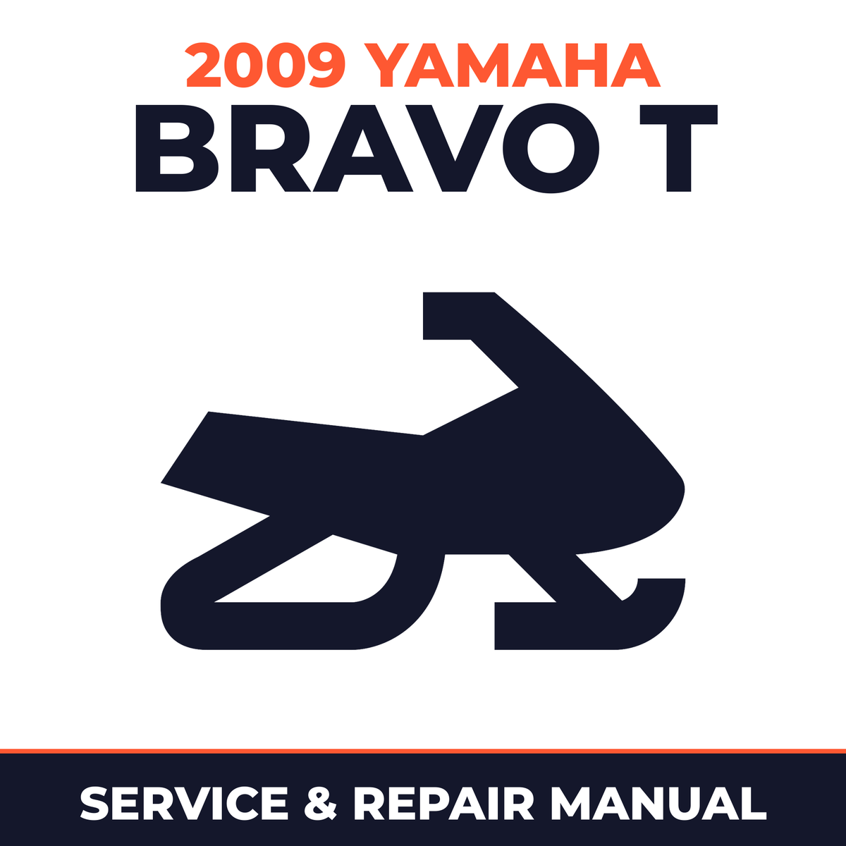 2009 Yamaha BRAVO T Service and Repair Manual - snowmobile workshop manual cover