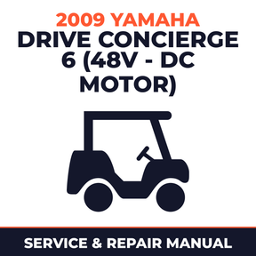 2009 Yamaha DRIVE CONCIERGE 6 (48V - DC MOTOR) Service and Repair Manual - golf car workshop manual cover