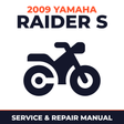 2009 Yamaha RAIDER S Service and Repair Manual - motorcycle workshop manual cover