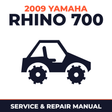 2009 Yamaha RHINO 700 Service and Repair Manual - side-by-side workshop manual cover