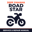 2009 Yamaha ROAD STAR Service and Repair Manual - motorcycle workshop manual cover