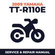 2009 Yamaha TT-R110E Service and Repair Manual - motorcycle workshop manual cover