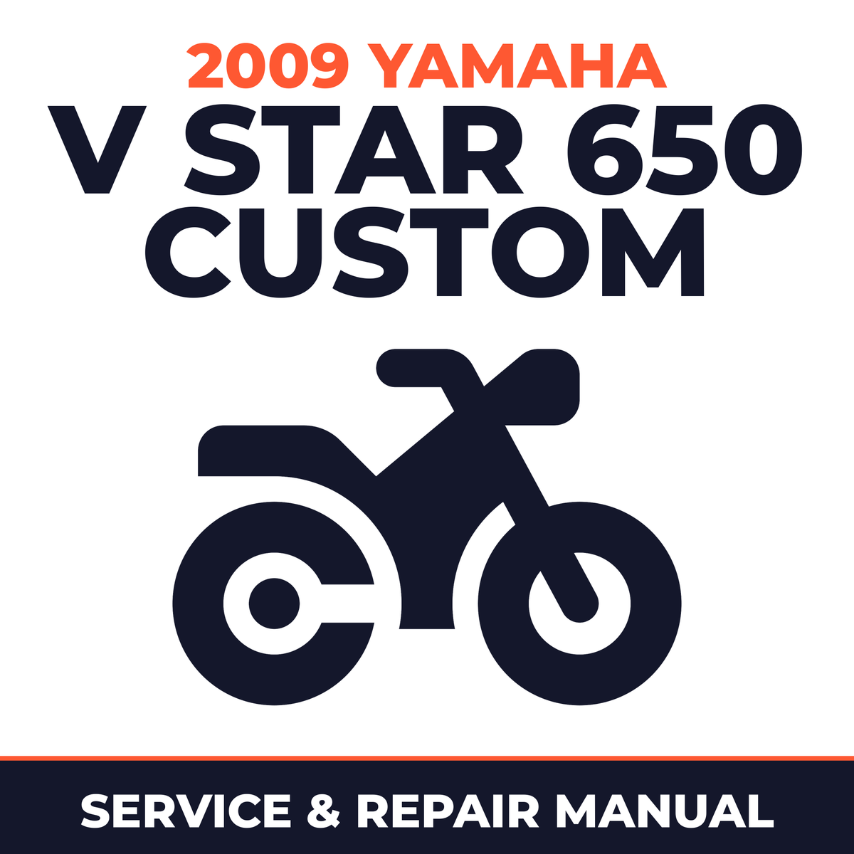 2009 Yamaha V STAR 650 CUSTOM Service and Repair Manual - motorcycle workshop manual cover