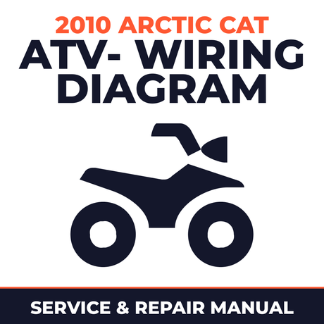 2010 Arctic Cat ATV- Wiring Diagram - ATV workshop manual cover