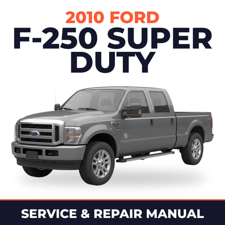 2010 Ford F-250 Super Duty service and repair manual cover with vehicle photo