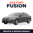 2010 Ford Fusion service and repair manual cover with vehicle photo