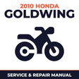 2010 Honda Goldwing Service and Repair Manual - motorcycle workshop manual cover