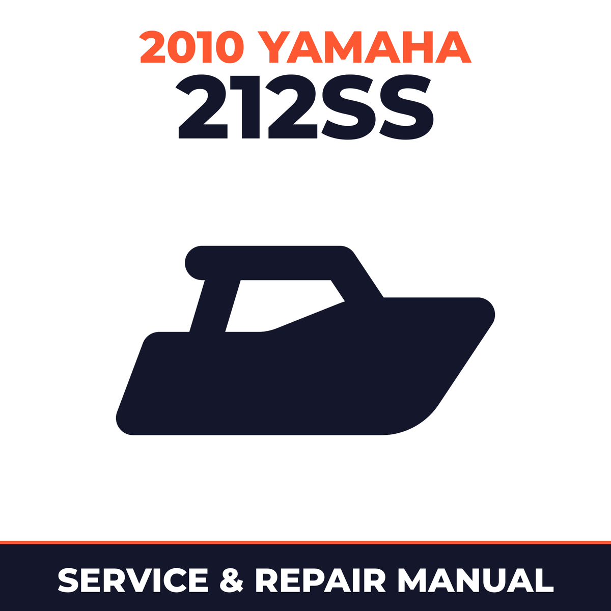 2010 Yamaha 212SS Service and Repair Manual - boat workshop manual cover