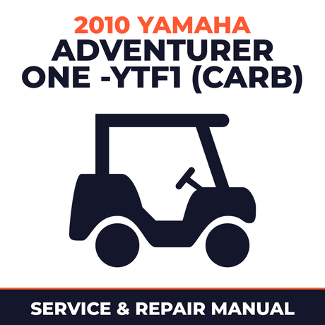 2010 Yamaha ADVENTURER ONE -YTF1 (CARB) Service and Repair Manual - golf car workshop manual cover