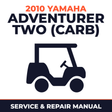 2010 Yamaha ADVENTURER TWO (CARB) Service and Repair Manual - golf car workshop manual cover