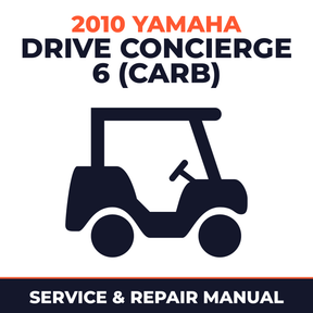 2010 Yamaha DRIVE CONCIERGE 6 (CARB) Service and Repair Manual - golf car workshop manual cover