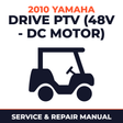 2010 Yamaha DRIVE PTV (48V - DC MOTOR) Service and Repair Manual - golf car workshop manual cover