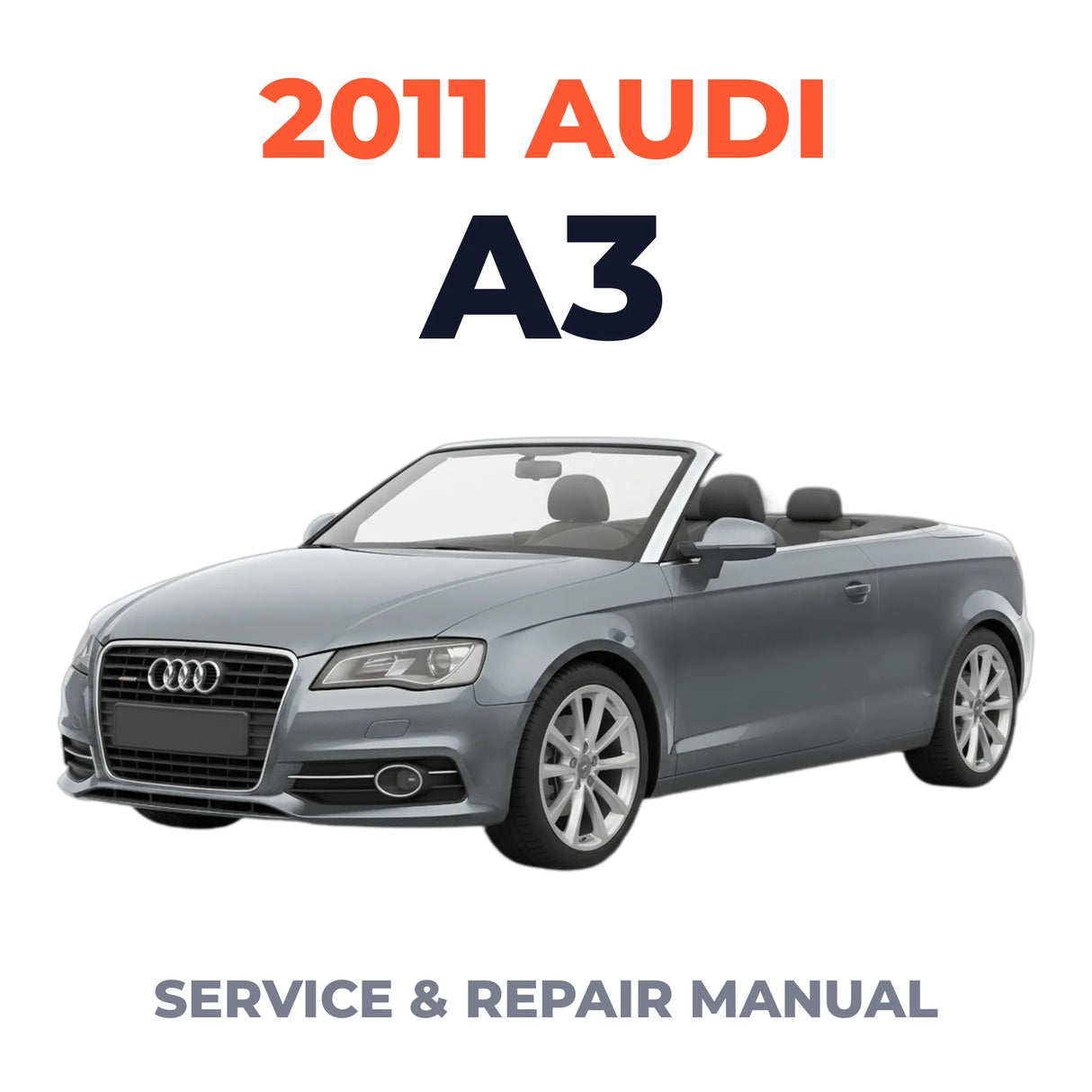2011 Audi A3 Service and Repair Manual